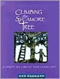 Climbing the Sycamore Tree: A Study on Choice and Simplicity