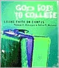 God Goes to College: Living Faith on Campus