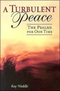 Turbulent Peace: The Psalms for Our Time
