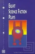 Eight Science Fiction Plays