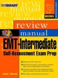 EMT-Intermediate Self Assessment Examination Review Manual