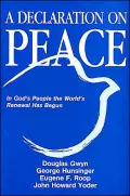 A Declaration on Peace: In God's People the World's Renewal Has Begun