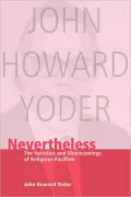 Nevertheless: Varieties of Religious Pacifism