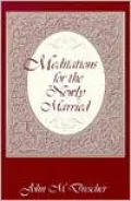 Meditations for the Newly Married
