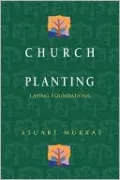 Church Planting: Laying Foundations
