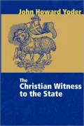 The Christian Witness To The State