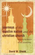 Journeys Of The Muslim Nation And The Christian Church