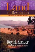 Land of Revelation: A Reconciling Presence in Israel