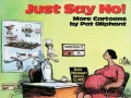 Just Say No!: A Novel
