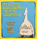 My Elected Representatives Went to Washington