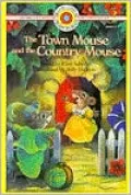 The Town Mouse and the Country Mouse (LIBRARY EDITION)