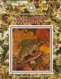 Nature and Science of Waste