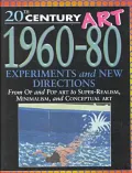 1960-1980: Experiments and New Directions
