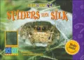 Spiders Spin Silk (Springboards into Science Series)