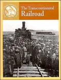 The Transcontinental Railroad