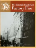 The Triangle Shirtwaist Factory Fire (Events that Shapped America Series)