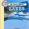 101 Facts about Lakes (101 Facts about Our World Series)