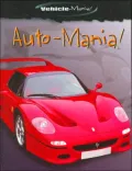 Auto-Mania! (Vehicle-Mania! Series)
