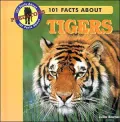 101 Facts about Tigers