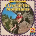 I Live in the Mountains