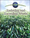 Reducing And Recycling Waste