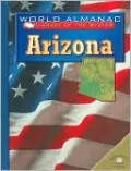 Arizona: The Grand Canyon State (World Almanac Library of the States)