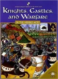 Knights, Castles, and Warfare in the Middle Ages