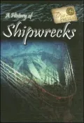 History of Shipwrecks