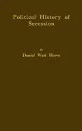 Political history of secession to the beginning of the American Civil War