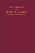 The Language and Metre of Chaucer