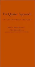 Quaker Approach to Contemporary Problems