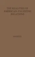 The realities of American-Palestine relations