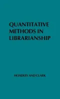 Quantitative Methods in Librarianship: Standards, Research, Management