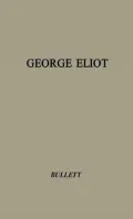 George Eliot: Her Life and Books