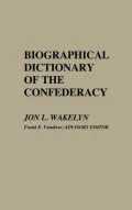 Biographical dictionary of the Confederacy