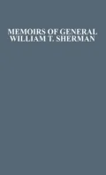 The Memoirs of General William T. Sherman by Himself