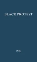 Black Protest; Issues and Tactics