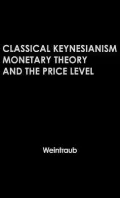 Classical Keynesianism, monetary theory, and the price level