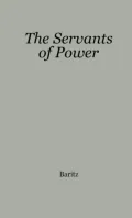 The Servants of Power
