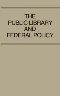 The Public Library and Federal Policy