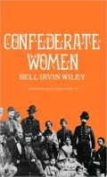 Confederate Women, Vol. 38