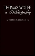 Thomas Wolfe: A Bibliography