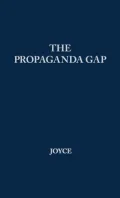 The Propaganda Gap