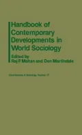 Handbook of Contemporary Developments in World Sociology, Vol. 17