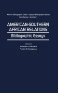 American-Southern African Relations: Bibliographic Essays, Vol. 1