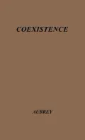 Coexistence: Economic Challenge and Response