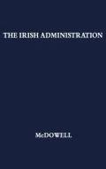 The Irish Administration, 1801-1914