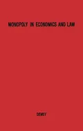 Monopoly in Economics and Law
