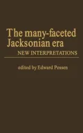 The Many-faceted Jacksonian era