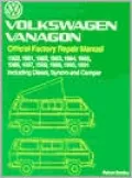Volkswagen Vanagon Official Factory Repair Manual: 1980-1991, Including Diesel, Syncro and Camper